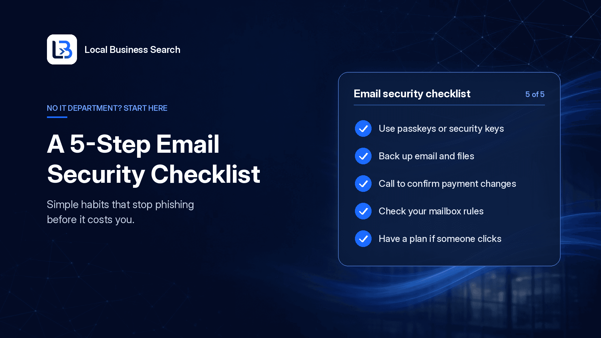 Navy LBS header with a five-item email security checklist card, all steps checked; headline A 5-Step Email Security Checklist.
